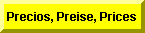 Precios, Preise, Prices